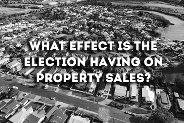 What effect is the election having on property sales?