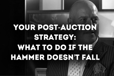 Your post-auction strategy: What to do if the hammer doesn’t fall